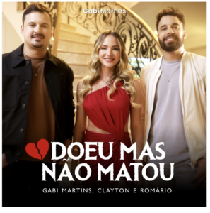 “Sou a prova viva que ninguém morre de amor”: Gabi Martins lança single com Clayton & Romário
