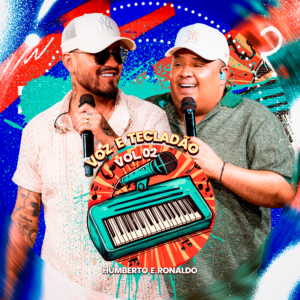 Humberto & Ronaldo apresentam segunda parte do projeto com regravações de Cazuza e Raul Seixas