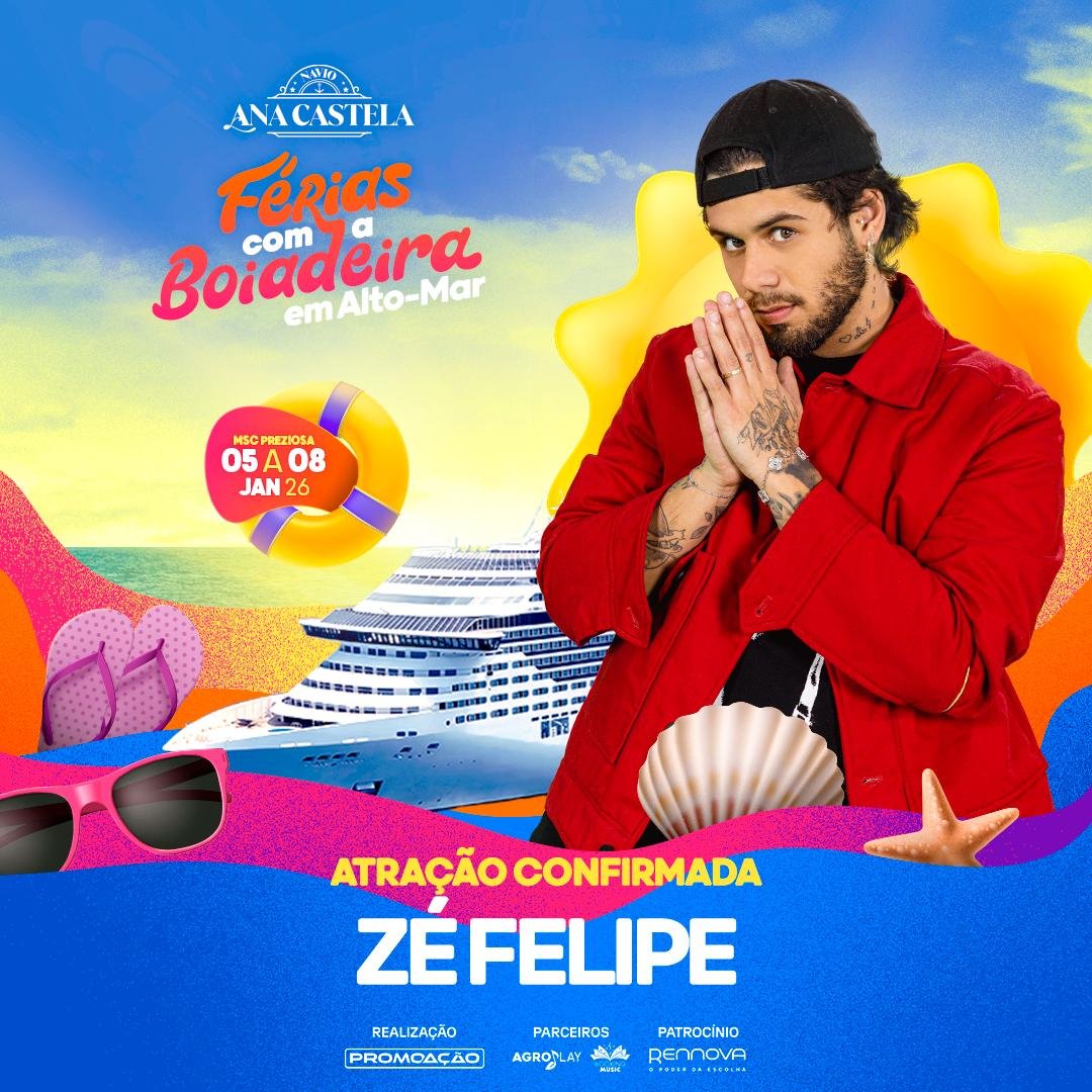 PromoAção anuncia Zé Felipe como nova atração do navio "Ana Castela 2026" 26 IMG 20251024 WA0001