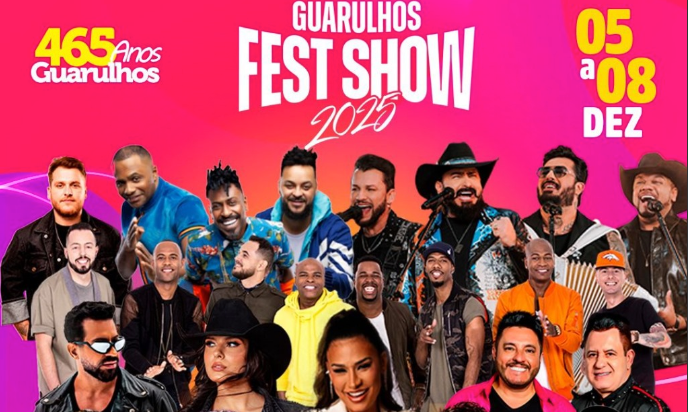 Guarulhos Fest Show: grandes artistas celebram os 465 anos da cidade