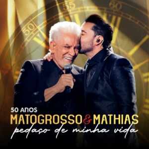 O legado inquestionável de Matogrosso & Mathias está de volta! 26 CAPA