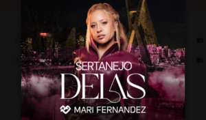 Varanda Estaiada lança “Sertanejo Delas” com show de Mari Fernandez