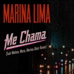 “Me Chama” ganha remix por Luiz Mattos, Mura e Marina Diniz com aval de Marina Lima e Lobão