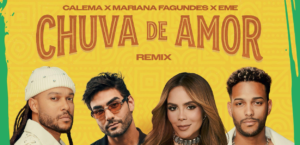 Mariana Fagundes se une a EME para o remix do sucesso “Chuva de Amor” do Calema